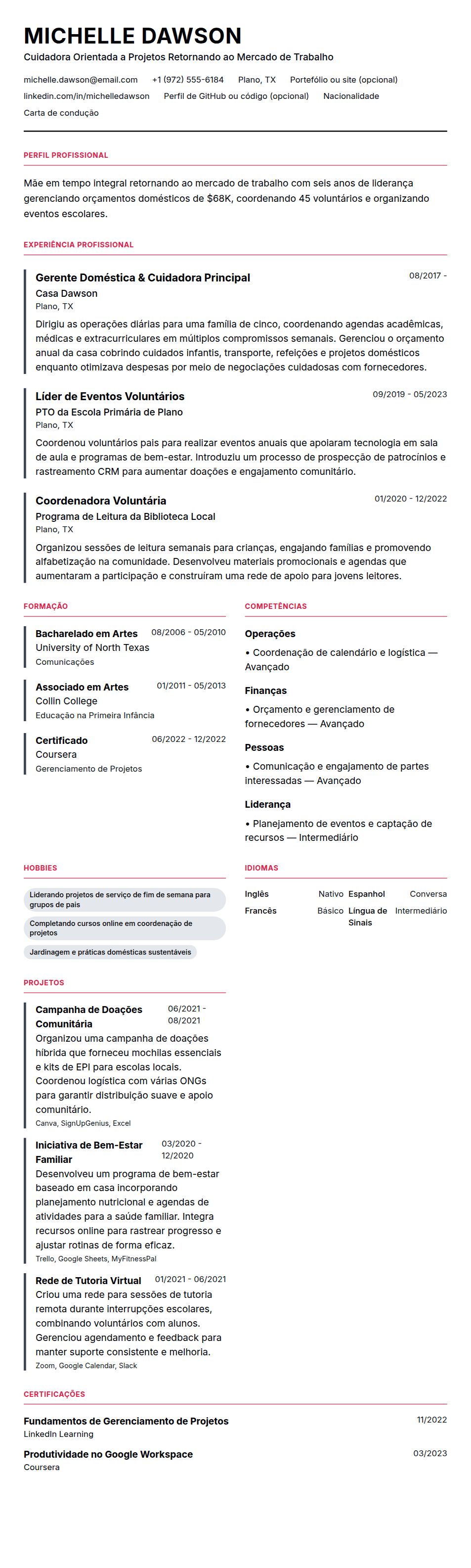 Pré-visualização do currículo Exemplo de Currículo para Mãe em Tempo Integral