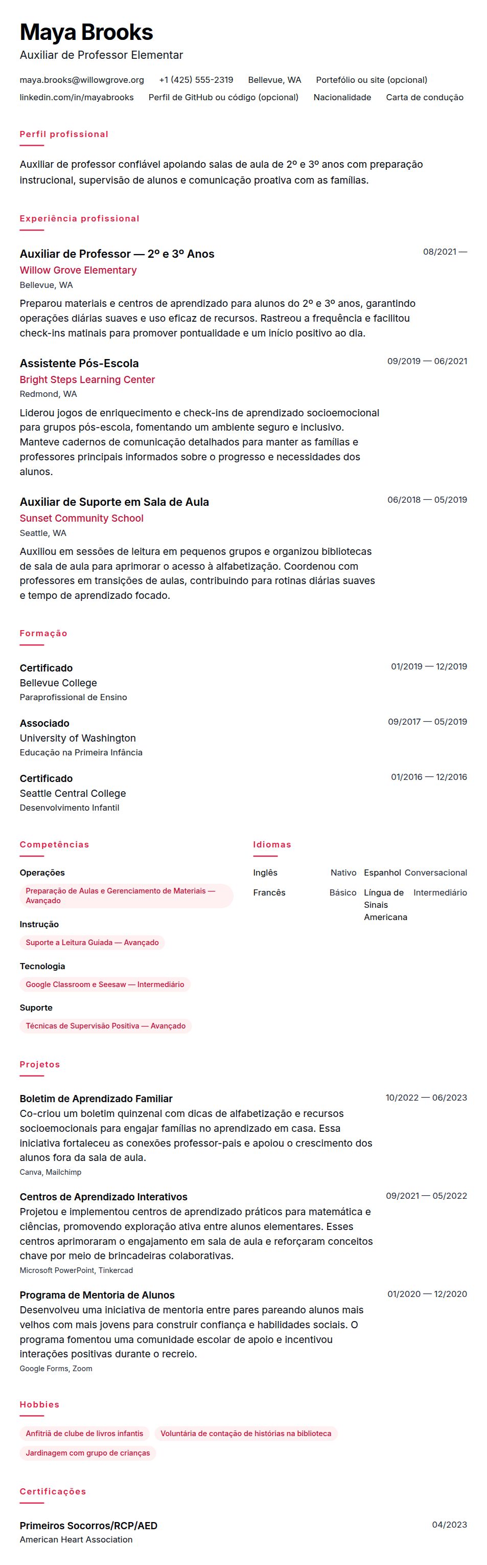Pré-visualização do currículo Exemplo de Currículo de Auxiliar de Professor